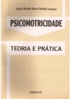 Psicomotricidade. Teoria e Prática