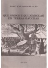 Quilombos e Quilombolas em terras gaúchas