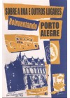 Reinventando Porto Alegre. Sobre a Rua e outros lugares