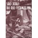 São João do Rio Vermelho. Memória dos Açores em Santa Catarina