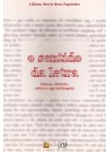 Sentido da letra. Leitura, dislexia, afetos e aprendizagem