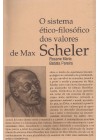 Sistema ético-filosófico dos valores de Max Scheler 