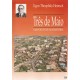 Três de Maio. Um pouco de história