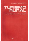 Turismo Rural uma alternativa de produção