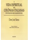 Vida espiritual nas Colônias Italianas do estado do Rio Grande do Sul (1925)