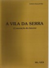 Vila da Serra. (Conceição do Arroio).
