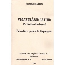 Vocabulário Latino (por famílias etimológicas). Filosofia e poesia da linguagem